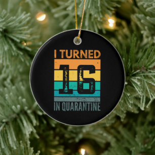 I turned 16 in quarantine ceramic tree decoration