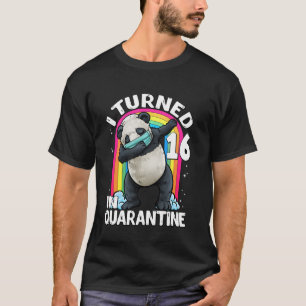 I Turned 16 In Quarantine Dabbing Panda 16th Birth T-Shirt