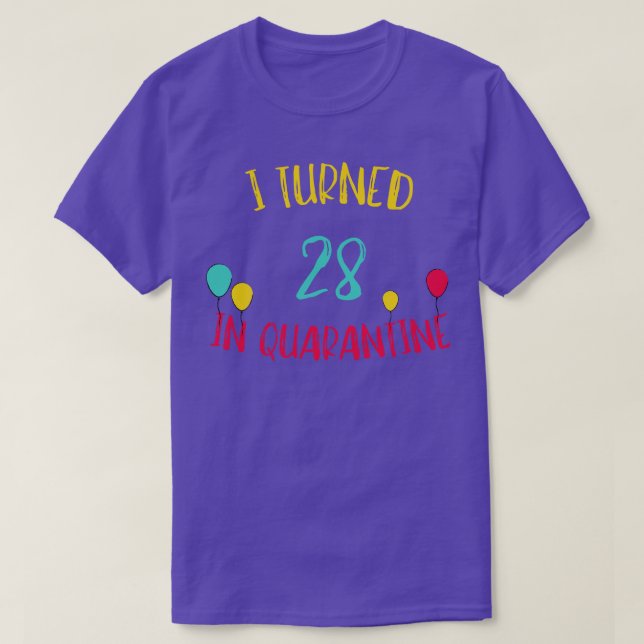 I Turned 28 In T-Shirt (Design Front)