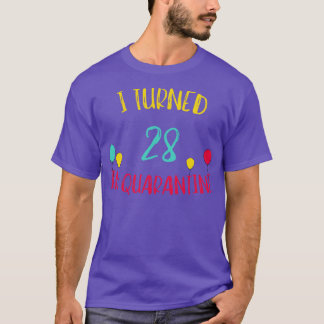 I Turned 28 In T-Shirt