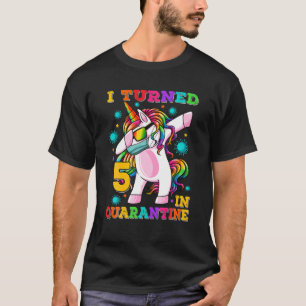 I Turned 5 In Quarantine Dabbing Unicorn 5Th Birth T-Shirt