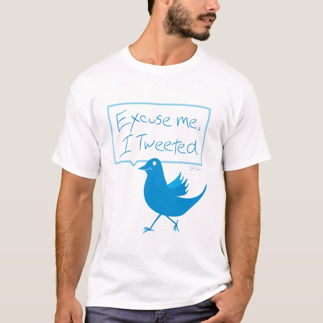 I Tweeted T-Shirt (Front)