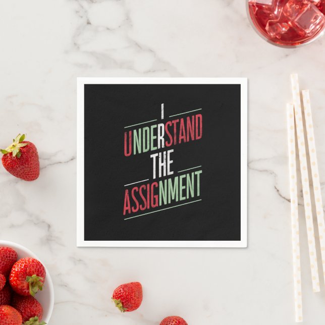 I Understand The Assignment 2024 Napkin (Insitu)