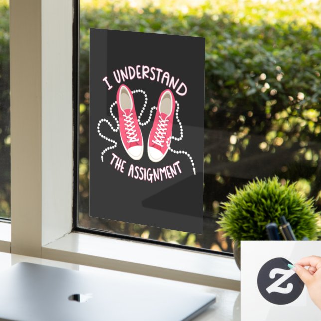 I Understand the Assignment Chucks and Pearls  Window Cling (Office)