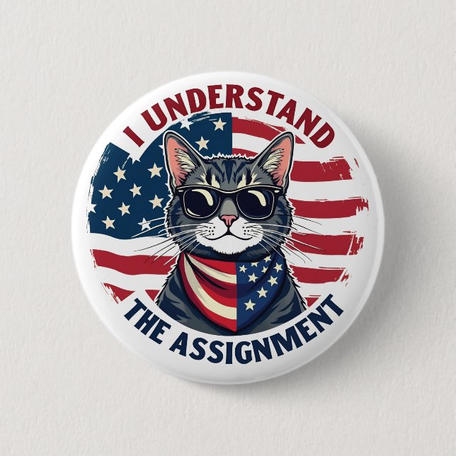 I Understand the Assignment Harris Walz Cat Lady  6 Cm Round Badge (Front)