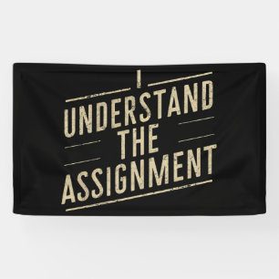 I understand the assignment Vote Kamala's 2024  Banner