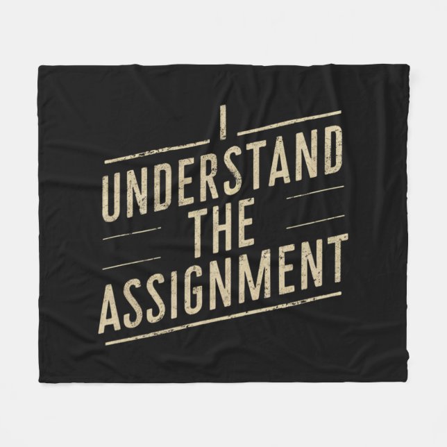 I understand the assignment Vote Kamala's 2024  Fleece Blanket (Front (Horizontal))