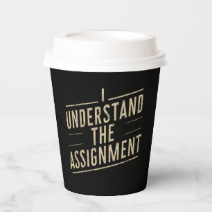 I understand the assignment Vote Kamala's 2024 Paper Cups