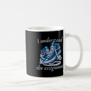 I Understand The Ignment Vote Blue Rally Kamala 20 Coffee Mug