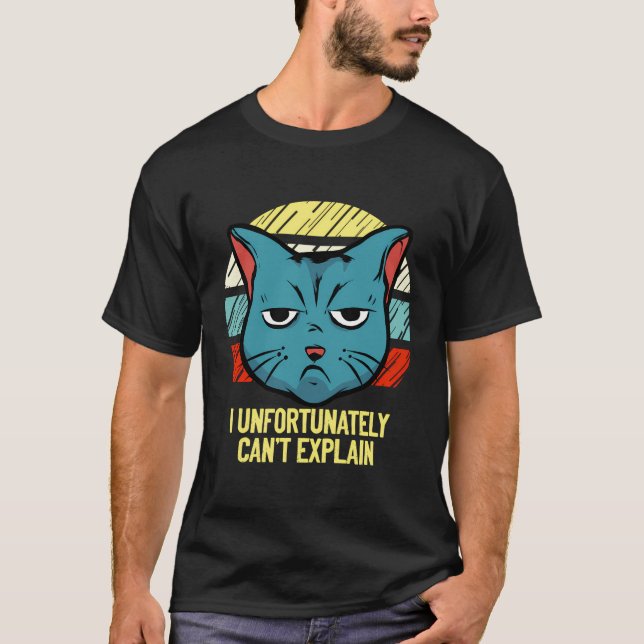 I Unfortunately Cant Explain Introvert Joke Antiso T-Shirt (Front)