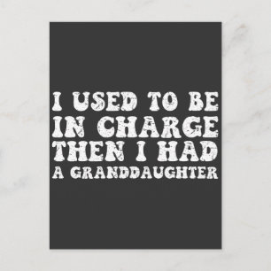 I Used To Be In Charge Then I Had a Daughter Postcard