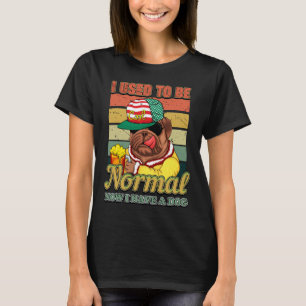 I Used To Be Normal - Pug Premium T-Shirt 253