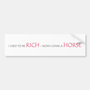 I used to be rich bumper sticker