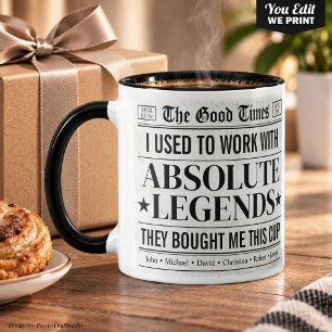 I Used To Work With Absolute Legends Retirement Mug