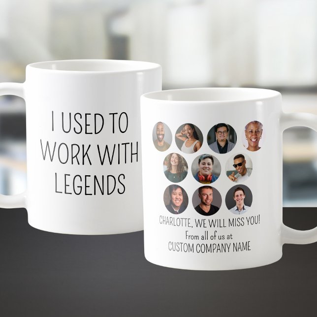 I Used To Work With Legends 10 Coworker Photo Coffee Mug (I Used To Work With Legends 10 Coworker Photo Coffee Mug
)