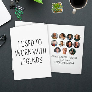I Used To Work With Legends 11 Coworker Photo Card