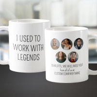 I Used To Work With Legends 5 Coworker Photo