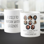 I Used To Work With Legends 8 Coworker Photo Coffee Mug<br><div class="desc">Give your coworker a hilarious send-off with this "I Used to Work with Legends" mug. It features 8 coworker photos and space to add the departing colleague's name, a custom message like the example (we will miss you), and the company name. A funny and thoughtful farewell gift idea for a...</div>