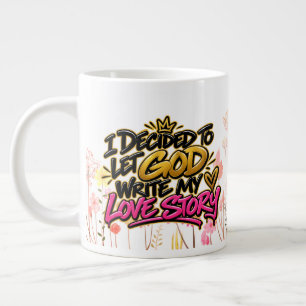 I’ve decided to let God write my love story Large Coffee Mug