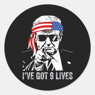 I’ve Got Nine Lives - Trump 2024 Funny Classic Round Sticker
