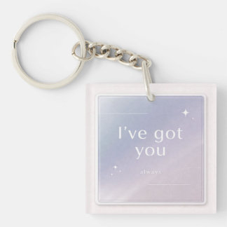 I’ve Got You -Aesthetic Acrylic Keychain