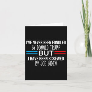 I’ve Never Been Fondled By Donald Trump But Card