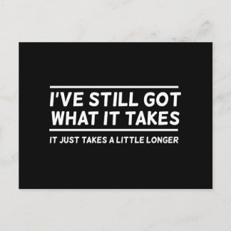 I’ve Still Got What It Takes Postcard