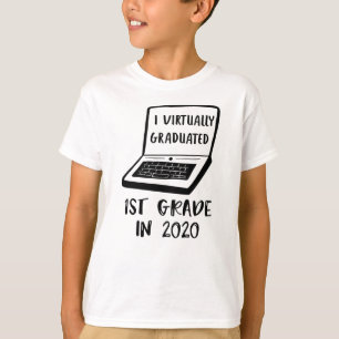 I Virtually Graduated 1ST GRADE in 2020 T-Shirt
