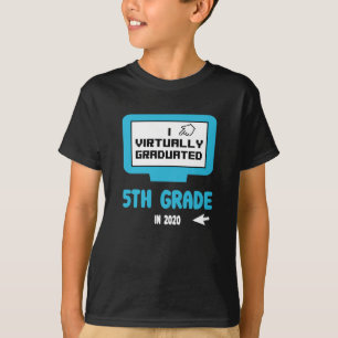 I Virtually Graduated Fifth 5th Grade Quarantine T-Shirt