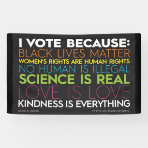 I Vote Because... Kindness Is Everything Banner