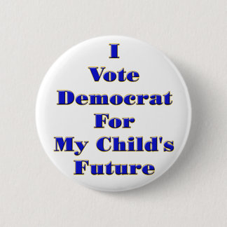 I Vote Democrat 6 Cm Round Badge
