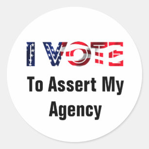 I Vote To Assert My Agency 2026 Classic Round Sticker