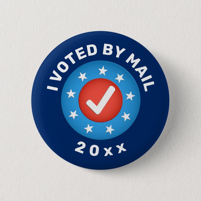 'I voted by mail' 20xx custom elections 6 Cm Round Badge (Front)