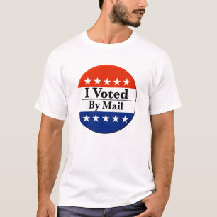 I Voted By Mail T-Shirt