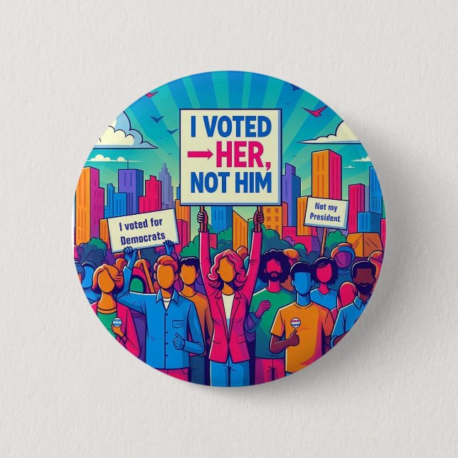 I voted for HER 6 Cm Round Badge (Front)