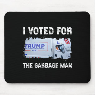 I Voted For The Garbage Man Trump 2024 Garbage Tru Mouse Mat