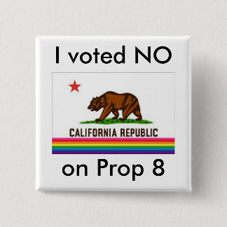 I voted No on 8 15 Cm Square Badge
