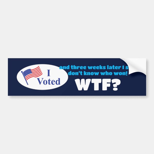 I Voted WTF? Bumper Sticker (Front)