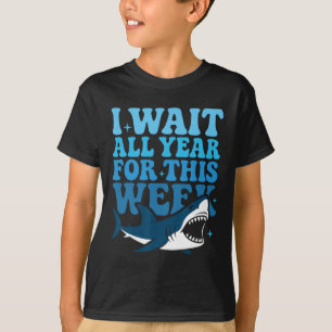 I Wait All Year For This Week Funny Shark Ocean An T-Shirt