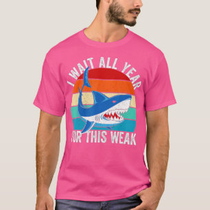 I Wait All Year For This Week Funny Sharks (88) T-Shirt