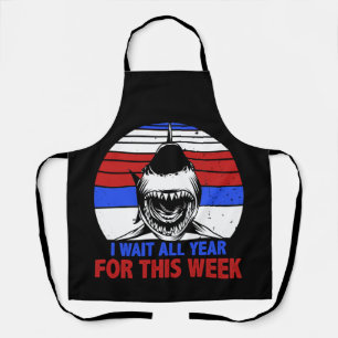 I Wait All Year For This Week Shark Apron