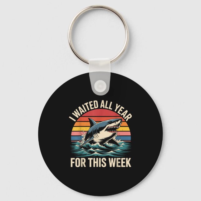I Waited All Year For This Week - Shark Lover Ocea Key Ring (Front)