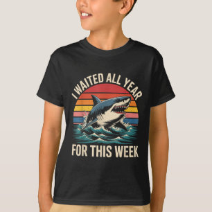 I Waited All Year For This Week - Shark Lover Ocea T-Shirt