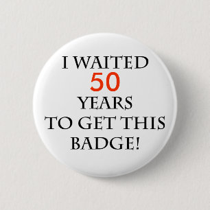 I waited years to get this badge