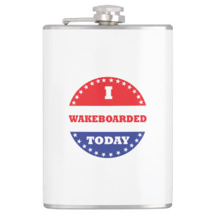 I Wakeboarded Today Hip Flask