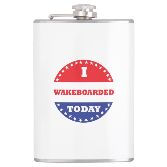 I Wakeboarded Today Hip Flask (Front)