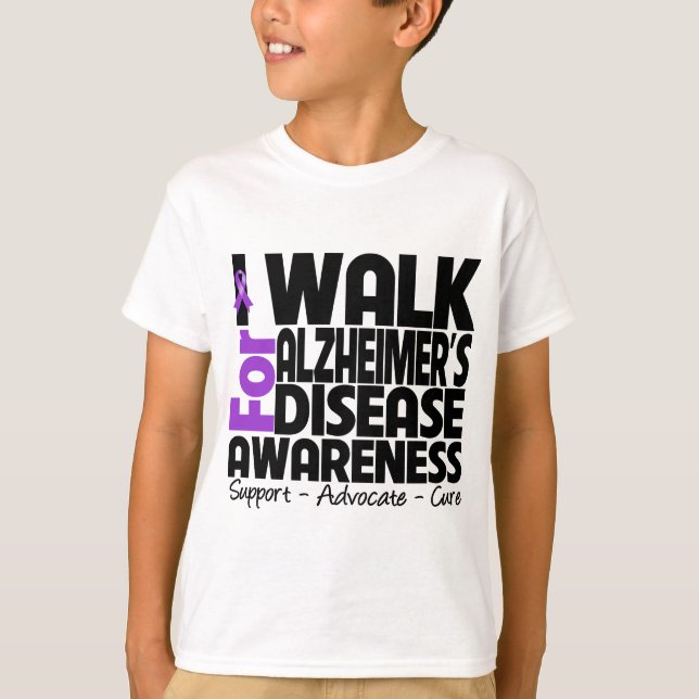 I Walk For Alzheimer's Disease Awareness T-Shirt (Front)