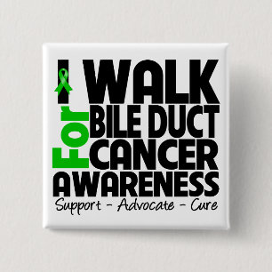 I Walk For Bile Duct Cancer Awareness 15 Cm Square Badge
