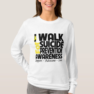 I Walk For Suicide Prevention Awareness T-Shirt