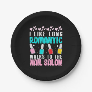 I Walk To The Nail Salon Paper Plate